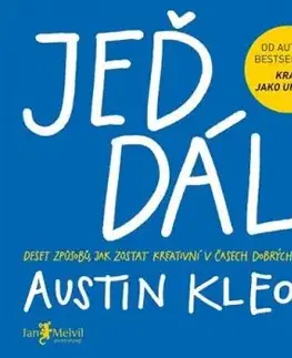 Jeď dál! - Austin Kleon
