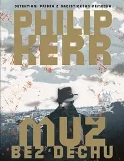 Muž bez dechu - Philip Kerr