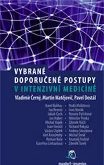 Vybrané doporučené postupy v intenzívní medicíně - Vladimír Černý