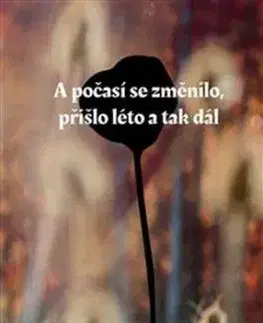 A počasí se změnilo, přišlo léto a tak dál - Pedro Carmona-Alvarez