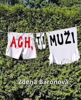 Ach, ti muži - Zdena Baronová