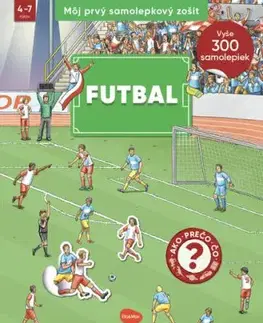 Môj prvý samolepkový zošit – Futbal - Oliver Kockmann