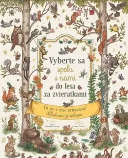 Vyberte sa spolu s nami do lesa za zvieratkami - Rachel Piercey