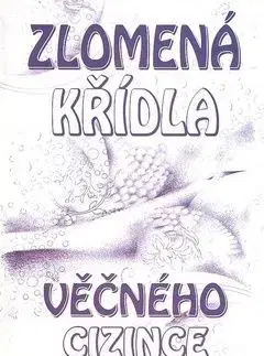 Zlomená křídla věčného cizince - Nidal Saleh