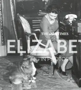 The Times Elizabeth in Photos - Kate Mansey, Times Books