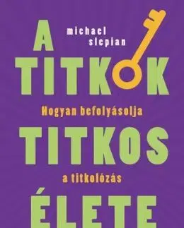 A titkok titkos élete - Michael Slepian, Csaba Molnár