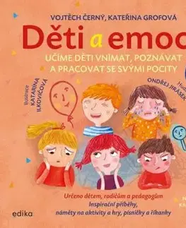 Děti a emoce, 4. vydanie - Vojtech Černý, Kateřina Grofová
