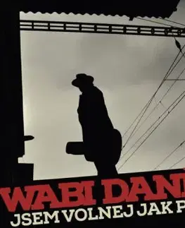 Daněk Wabi - Jsem volnej jako pták LP - Daněk Wabi