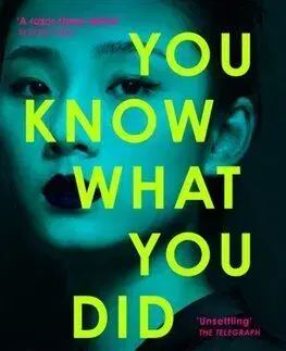 You Know What You Did - K. T. Nguyen
