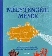 Mélytengeri mesék - Monika Kompaníková