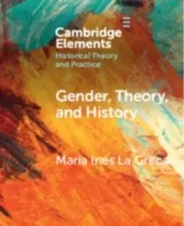 Gender, Theory, and History - Maria Ines La Greca