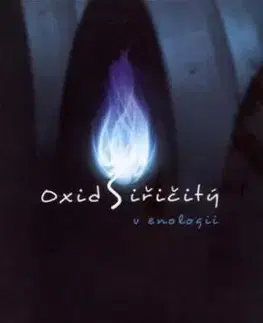 Oxid siřičitý v enologii - Miloš Michlovský
