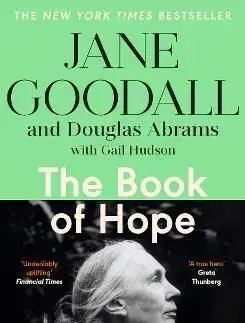 The Book of Hope - Jane Goodall, Douglas Abrams