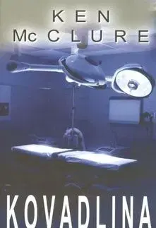 Kovadlina - Mc Clure Ken