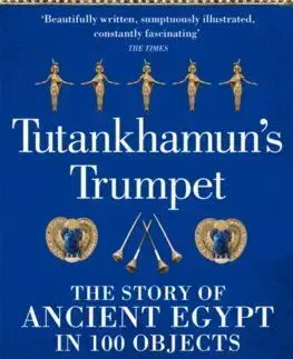 Tutankhamun's Trumpet - Toby Wilkinson