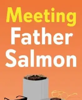 Meeting Father Salmon - John E. Parkin