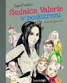 Školnice Valerie v podezření - Zuzana Osako, Zuzana Pospíšilová