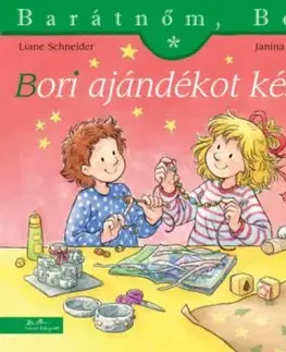 Bori ajándékot készít - Barátnőm, Bori 54. - Liane Schneider