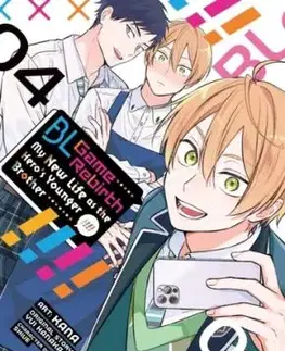 BL Game Rebirth: My New Life as the Hero's Younger Brother Vol. 4 - Yui Hanaka