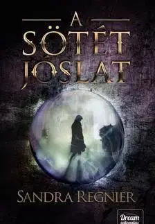 A sötét jóslat (Sárkányok gyermeke-trilógia) - Sandra Regnier