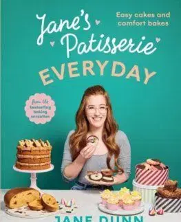 Jane's Patisserie Everyday - Jane Dunnová
