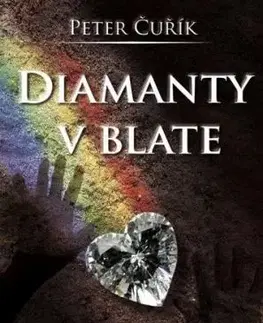 Diamanty v blate - Peter Čurík