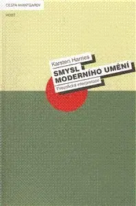 Smysl moderního umění - Karsten Harries