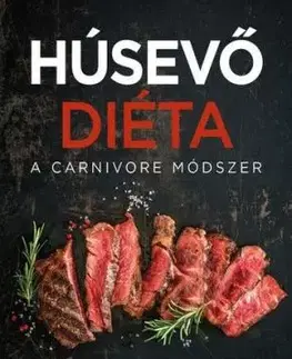 Húsevő diéta - Dr. Shawn Baker, Szabolcs Tóth