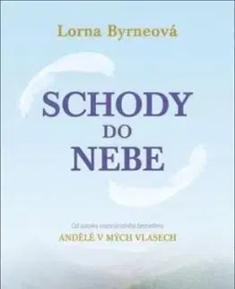 Schody do nebe, 3. vydání - Lorna Byrneová