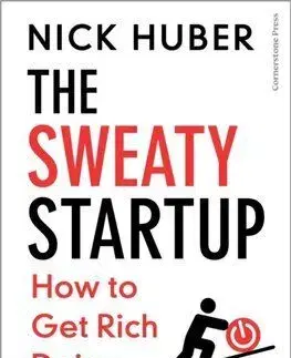 The Sweaty Startup - Nick Huber