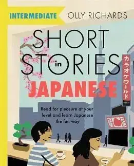 Short Stories in Japanese for Intermediate Learners - Olly Richards