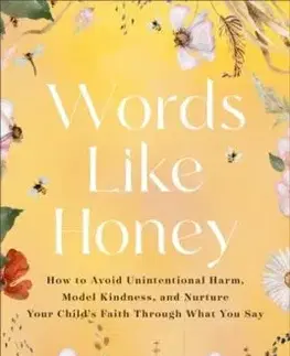 Words Like Honey - Hughes Amy M.