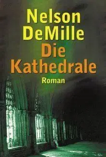 Die Kathedrale - Nelson DeMille