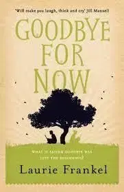 Goodbye for Now - Laurie Frankelová
