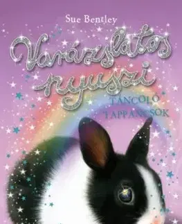Varázslatos nyuszi – Táncoló tappancsok - Sue Bentley