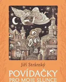 Povídačky pro moje slunce - Jiří Stránský