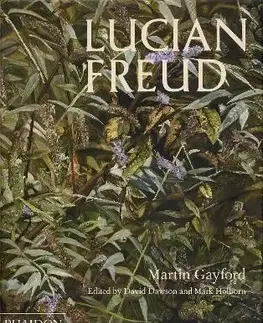 Lucian Freud - Martin Gayford