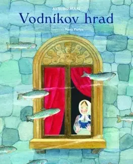 Vodníkov hrad - Atsuko Maki