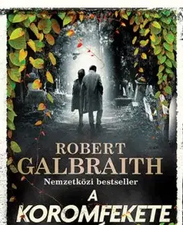 A Koromfekete szív - Robert Galbraith