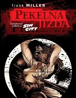 Pekelná jízda - Frank Miller
