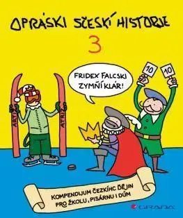 Opráski sčeskí historje 3 - jaz