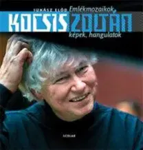 Kocsis Zoltán - Emlékmozaikok - Előd Juhász