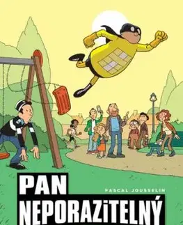 Pan Neporazitelný 2: Přátelský superhrdina ze sousedství - Pascal Jousselin