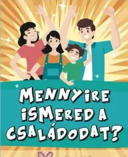 Mennyire ismered a családodat?
