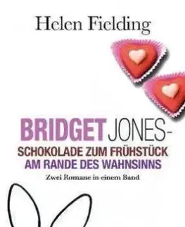 Schokolade Zum Frustuck - Zwei Romane in Einem Band - Helen Fielding