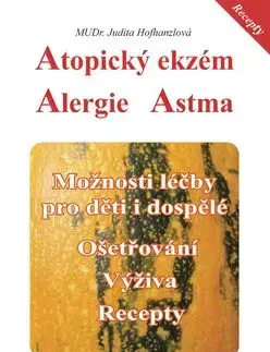 Atopický ekzém Alergie Astma - Judita Hofhanzlová