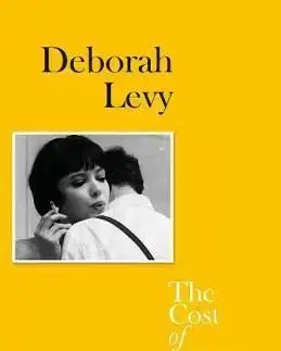 The Cost of Living - Deborah Levy