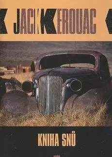 Kniha snů - Jack Kerouac