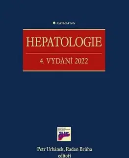 Hepatologie - 4. vydání 2022 - Petr Urbánek, Radan Brůha