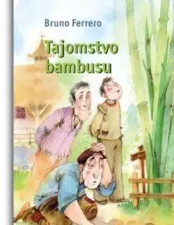 Tajomstvo bambusu - Bruno Ferrero
